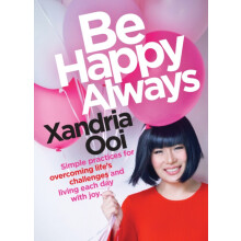 Be Happy Always by Xandria Ooi Paperback Book