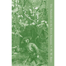 Naturalist on the River Amazons Vol II by Henry Walter Bates Paperback