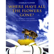 Where Have All the Flowers Gone by Charles Flower Paperback Book