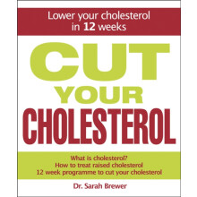 Cut Your Cholesterol by Dr Sarah Brewer Hardcover Book