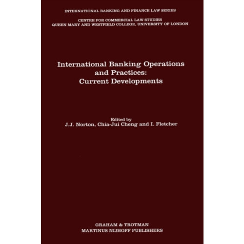 International Banking Operations and Practices Current Developments by