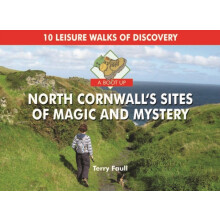 Boot Up North Cornwalls Sites of Magic and Mystery by Terry Faull Hard