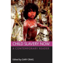Child slavery now Paperback Book