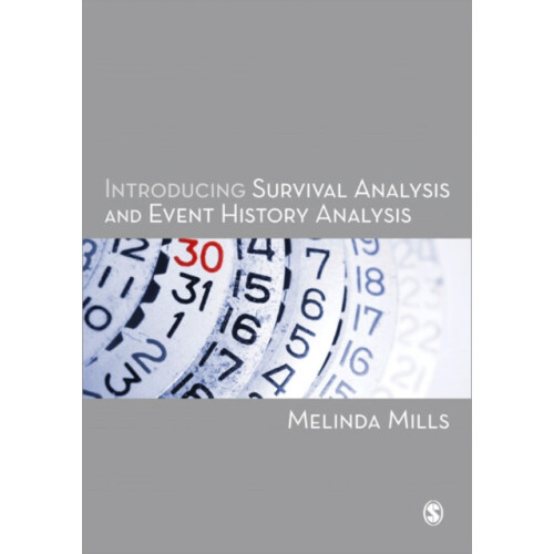 Introducing Survival and Event History Analysis by Melinda Mills Paper