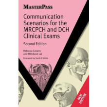 Communication Scenarios for the MRCPCH and DCH Clinical Exams by Mithi