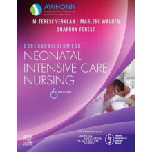 Core Curriculum for Neonatal Intensive Care Nursing by AWHONN Paperbac