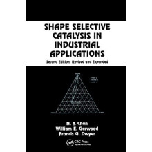 Shape Selective Catalysis in Industrial Applications Second Edition by