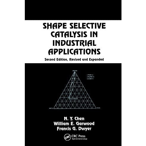 Shape Selective Catalysis in Industrial Applications Second Edition by