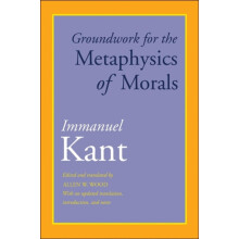 Groundwork for the Metaphysics of Morals by Immanuel Kant Paperback Bo