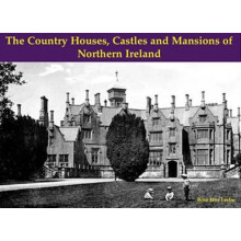 Country Houses Castles and Mansions of Northern Ireland by Rose Jane L