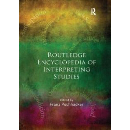 Routledge Encyclopedia of Interpreting Studies Paperback Book