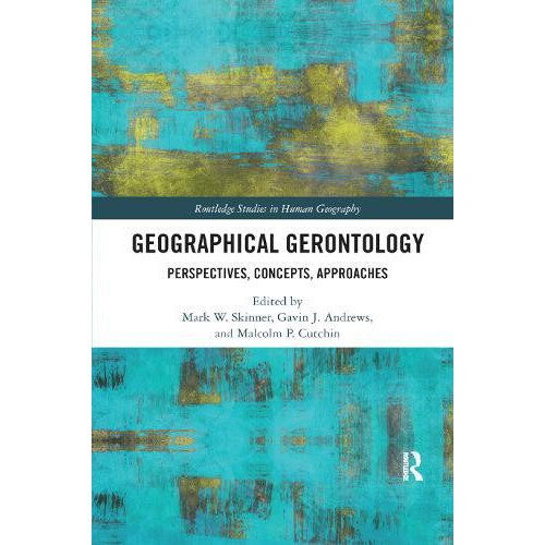 Geographical Gerontology Paperback Book