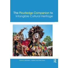 The Routledge Companion to Intangible Cultural Heritage Paperback Book
