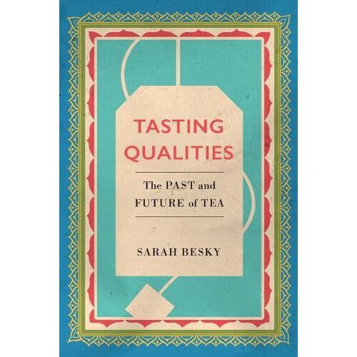 Tasting Qualities by Sarah Besky Paperback Book