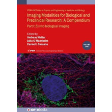 Imaging Modalities for Biological and Preclinical Research A Compendiu