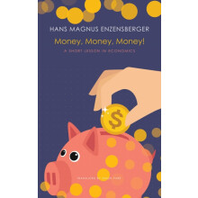Money Money Money by Hans Magnus Enzensberger Hardcover Book