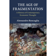 The Age of Fragmentation by Roncaglia Alessandro Universita degli Stud