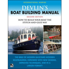Devlins Boat Building Manual How to Build Your Boat the StitchandGlue