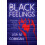 Black Feelings by Lisa M. Corrigan Paperback Book 1