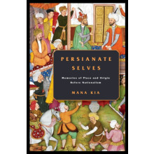 Persianate Selves by Mana Kia Paperback Book