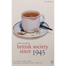British Society Since 1945 by Arthur Marwick Paperback Book