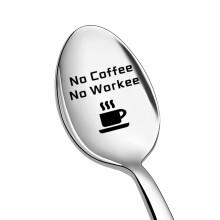 Funny Coffee Spoon No Coffee No Workee Engraved Stainless Steel Gift for Coffee Lovers