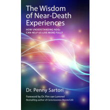 Wisdom of Near Death Experiences by Dr. Penny Sartori Paperback Book
