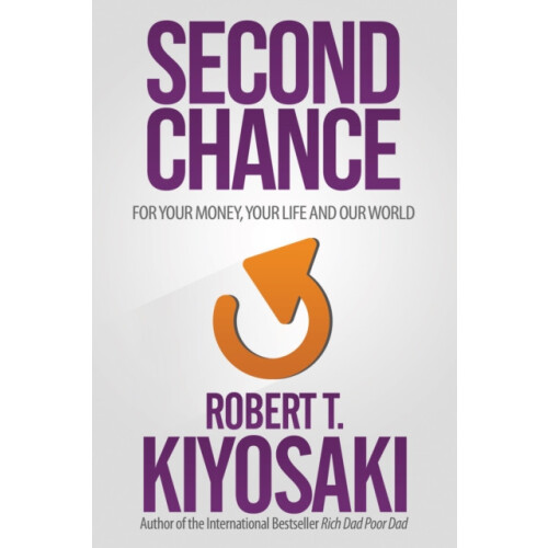 Second Chance by Robert T. Kiyosaki Paperback Book
