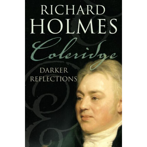 Coleridge by Richard Holmes Paperback Book