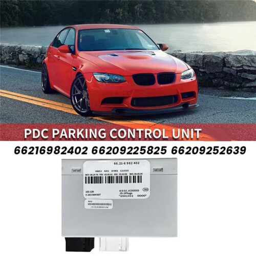 Car PDC Parking Distance Control Module 66216982402 for  E87 E88 E81 E82 E84 E90 E91 E92 E93 2006-2013 66209252639 1
