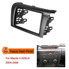 2DIN Car Stereo Radio DVD Fascia Fascias Dash Panel Plate Trim Kit Frame Cover for 3 AXELA 2004-2007 2008 2009