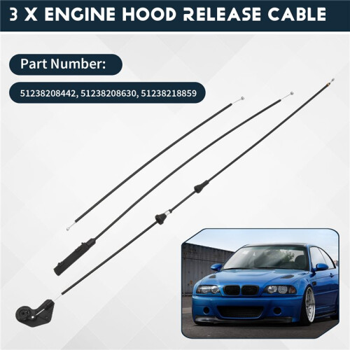 3PCS Engine Hood Release Bowden Cable for  E46 320I 323I 98-05 51238208442 1
