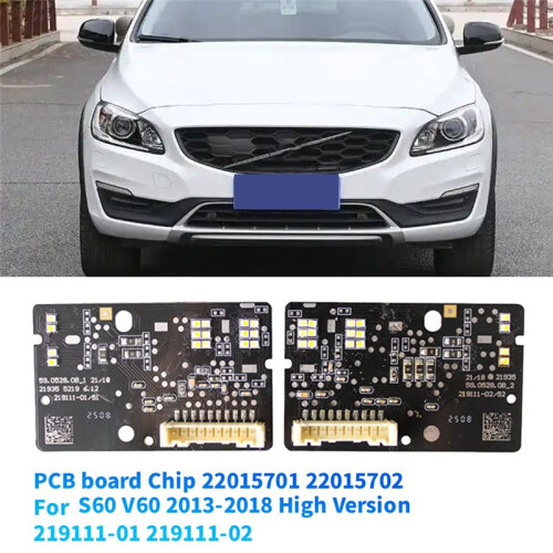 Car Front Headlight PCB Board LED Chip for  S60  2013-2018 High Version 22015701 220157-01 219111-01 L 2