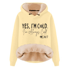 Sweat à capuche polaire chaud pour femme « Oui, j'ai froid » ME247Print, pull d'hiver confortable à manches longues, sweat-shirt humoristique