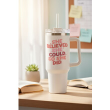 1,2-Liter-Becher mit inspirierendem Spruch für Frauen – „Sie glaubte daran, dass sie es schaffen konnte, also tat sie es“ – Edelstahl,