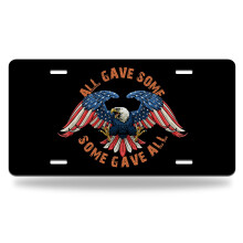 Some Gave All Eagle and Flag Metal Car Plate Aluminum License Plate