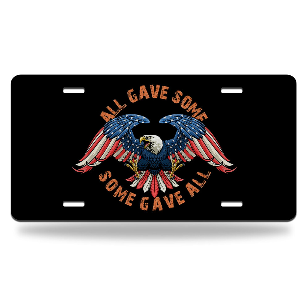 Some Gave All Eagle And Flag Metal Car Plate Aluminum License Plate 9426043475604