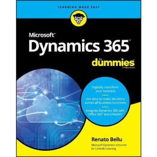 Microsoft Dynamics 365 For Dummies by Renato Bellu Paperback Book