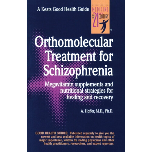 Orthomolecular Treatment for Schizophrenia by Abram Hoffer Other Book