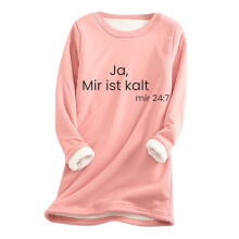 Damen-Langarmshirt mit Rundhalsausschnitt, dick gefüttert, warm und warm – Ja, mir ist kalt