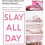 Πινακίδα τοίχου Slay All Day Tin 8x12 ίντσες 3