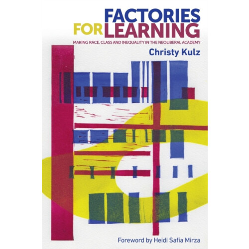 Factories for Learning by Christy Kulz Paperback Book