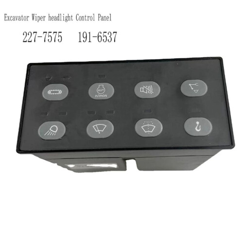 227-7575 Excavator Wiper Headlight Control Panel for  E312D E320D E325D Excavator 191-6537 2