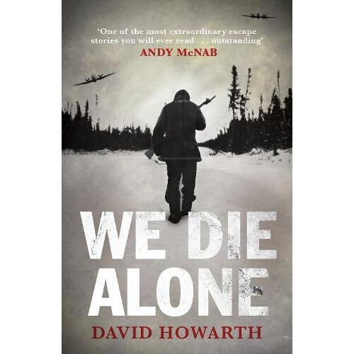 We Die Alone by David Howarth Paperback Book