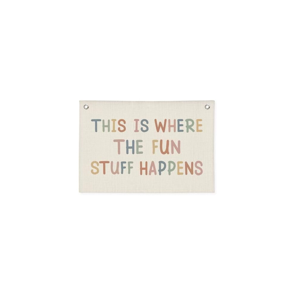 Playroom Wall Decor, Boho Classroom Decorations, Kids Room Decor Canvas Banner Wall Hanging Flag, This is Where All The Fun Stuff Happens Banner