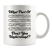 Panvola What Part of Don?t You Understand Music Teacher Gifts Funny Musicians Mug Pianist Choir Director Sheet Music Coffee Mug 11 oz White