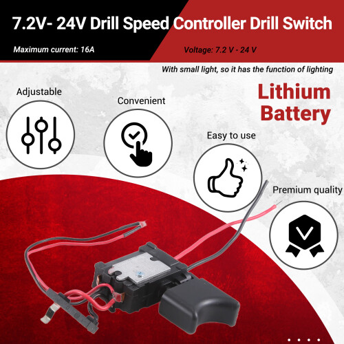 7.2V- 24V Drill Speed Controller Drill  Lithium Battery Cordless Drill Speed Control Trigger  with Light 1