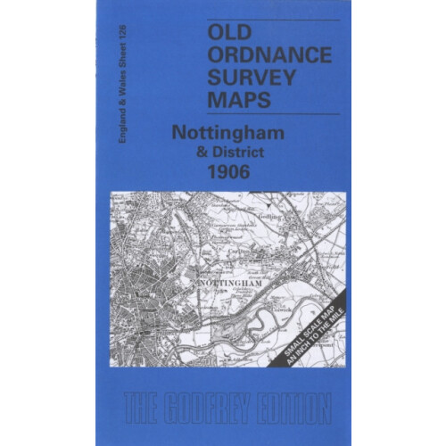 Nottingham and District 1906 by Alan Sillitoe Other Book