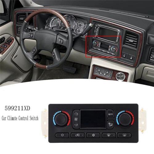 599211XD Car Climate Control  Panel Module Unit for  Avalanche Suburban Silverado  Sierra  H2 2