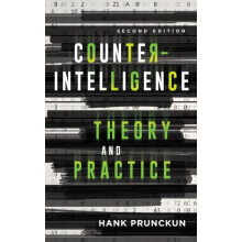 Counterintelligence Theory and Practice by Hank Prunckun Paperback Boo